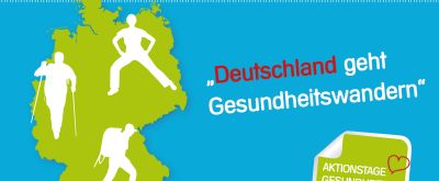 Deutschland geht Gesundheitswandern Deutschland geht Gesundheitswandern