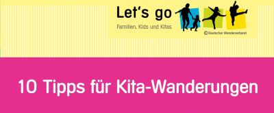 Tipps für Kita-Wanderungen Logo der Initiative Let's go mit Überschrift "10 Tipps für Kita-Wanderungen"